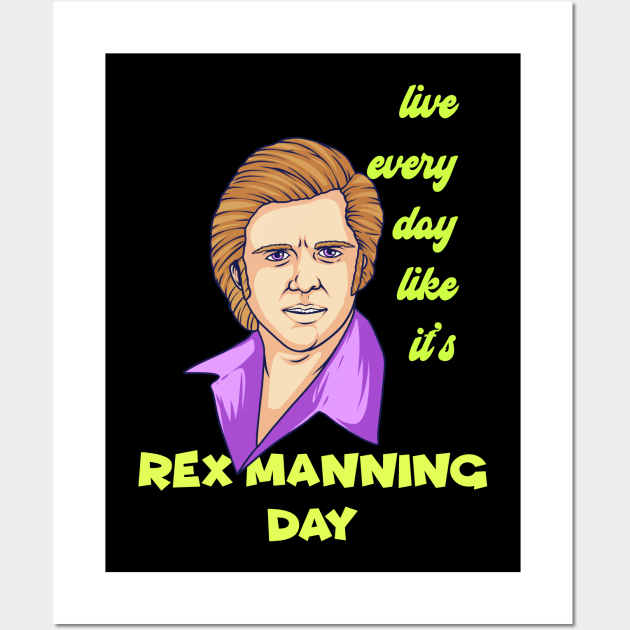 Rex Manning Day Wall Art by theyoiy